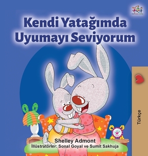 I Love to Sleep in My Own Bed (Turkish Edition) by Kidkiddos Books, Shelley Admont