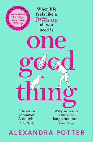 One Good Thing by Alexandra Potter