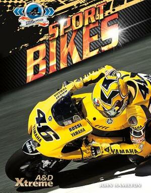 Sport Bikes by John Hamilton