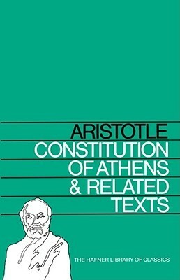 Constitution of Athens and Related Texts by Aristotle, Kurt von Fritz, Ernst Kapp