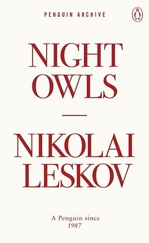 Night Owls by Nikolai Leskov