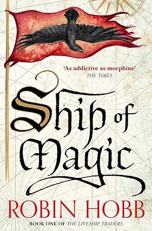 Ship of Magic by Robin Hobb