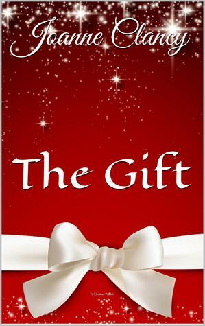 The Gift by Joanne Clancy