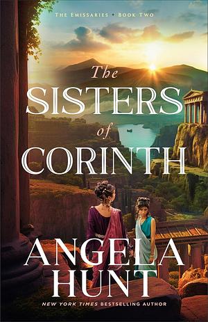 The Sisters of Corinth by Angela Hunt