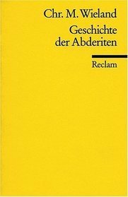 Geschichte der Abderiten by Christoph Martin Wieland