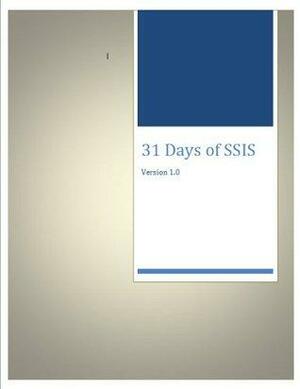 31 Days of SSIS with SQL Server 2008 R2 by Jason Strate