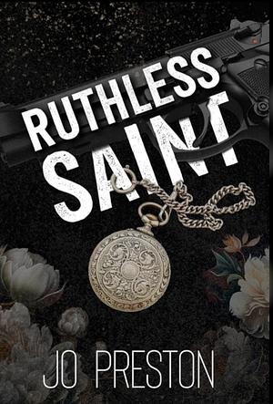 Ruthless Saint by Jo Preston