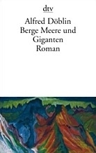 Berge, Meere und Giganten by Alfred Döblin