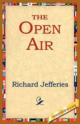 The Open Air by Richard Jefferies