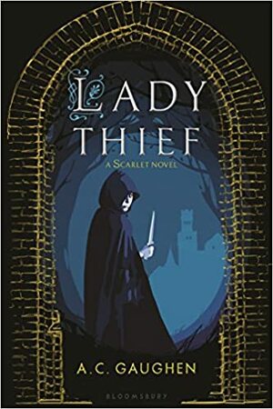 Lady Thief by A.C. Gaughen