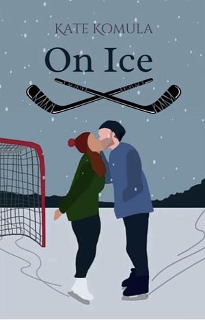 On Ice by Kate Komula