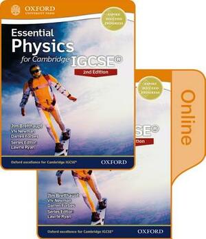 Essential Physics for Cambridge Igcse Print and Online Student Book Pack by VIV Newman, Jim Breithaupt