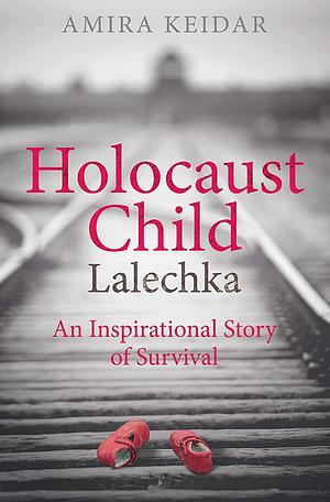 Holocaust Child Lalechka by Amira Keidar