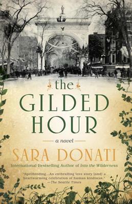 The Gilded Hour by Sara Donati