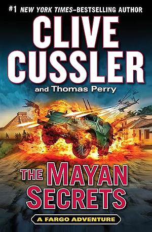 The Mayan Secrets by Clive Cussler, Thomas Perry