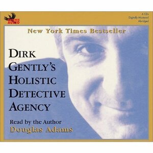 Dirk Gently's Holistic Detective Agency by Douglas Adams