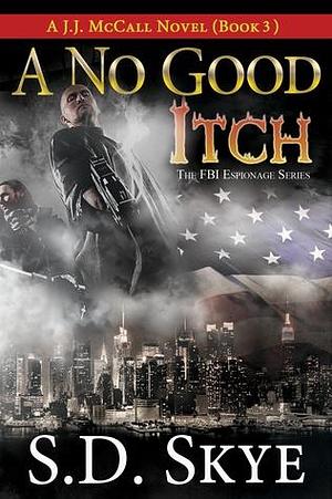 A No Good Itch by S.D. Skye, S.D. Skye