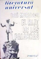 El Hijo de las Palabras by Iris Murdoch