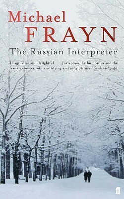 The Russian Interpreter by Michael Frayn