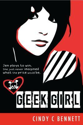 Geek Girl by Cindy C. Bennett