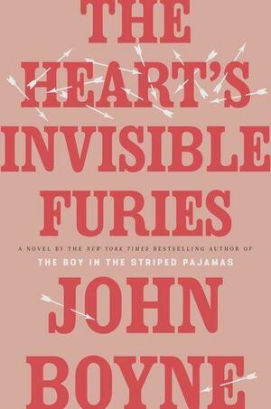 The Heart's Invisible Furies by John Boyne