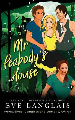 Mr. Peabody's House by Eve Langlais