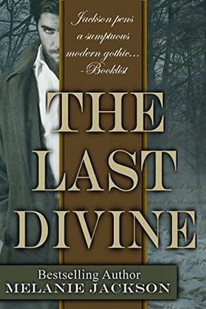 The Last Divine (Divine #6) by Melanie Jackson