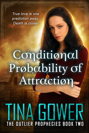 Conditional Probability of Attraction by Tina Gower