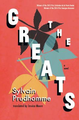The Greats by Sylvain Prudhomme