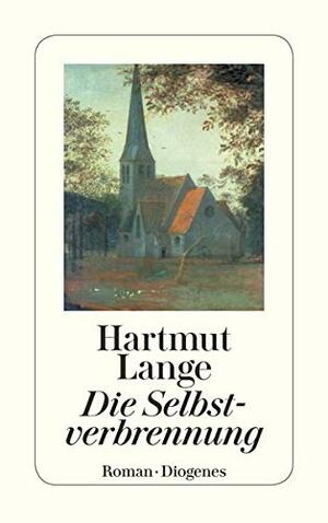 Die Selbstverbrennung by Hartmut Lange