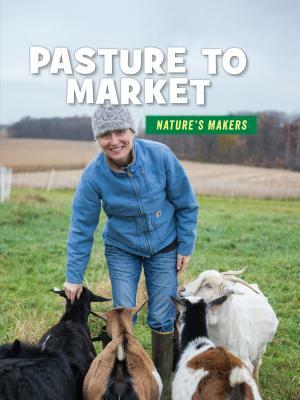 Pasture to Market by Julie Knutson