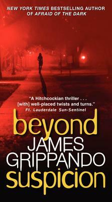 Beyond Suspicion by James Grippando