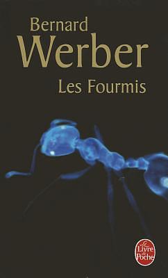 Les Fourmis by Bernard Werber