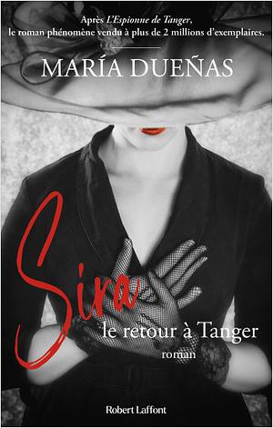 Sira, le retour à Tanger by María Dueñas