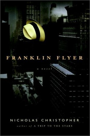 Franklin Flyer by Nicholas Christopher