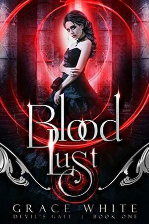 Blood Lust by Grace White