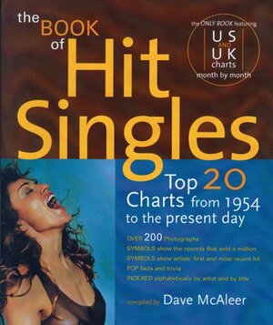 The Book of Hit Singles: Top 20 Charts from 1954 to the Present Day by Dave McAleer
