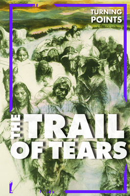 The Trail of Tears by Jennifer Lombardo