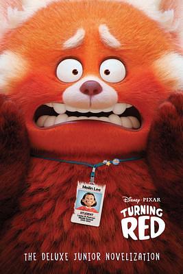 Disney/Pixar Turning Red: The Deluxe Junior Novelization by Cynthea Liu, Cynthea Liu