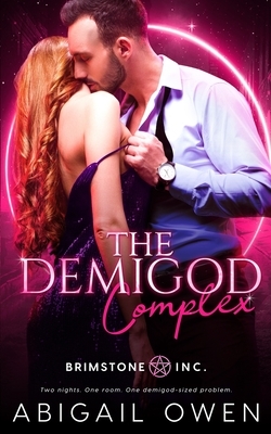 The Demigod Complex by Abigail Owen