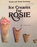 Ice Creams for Rosie by Ronda Armitage, David Armitage