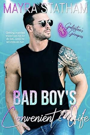 Bad Boy's Convenient Wife by Mayra Statham