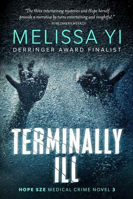 Terminally Ill by Melissa Yuan-Innes MD, Melissa Yi