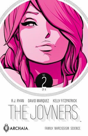 The Joyners #2 by David Marquez, R.J. Ryan