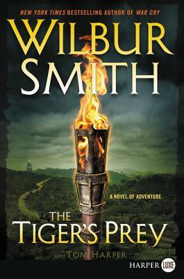 The Tiger's Prey by Wilbur Smith, Tom Harper