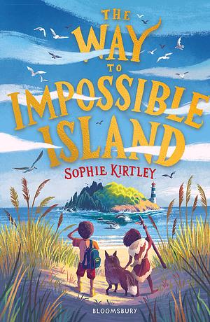 The Way to Impossible Island by Sophie Kirtley