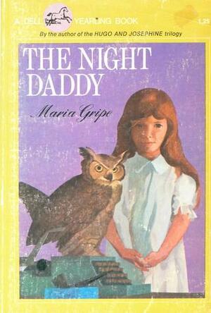 The Night Daddy by Maria Gripe