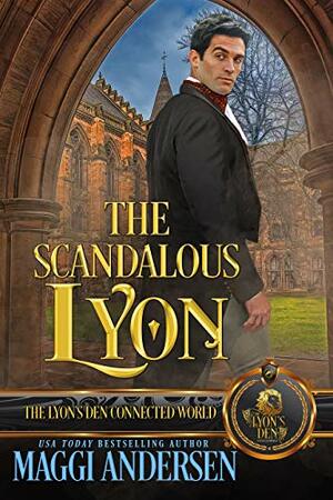 The Scandalous Lyon by Maggi Andersen