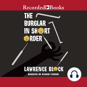 The Burglar in Short Order by Lawrence Block