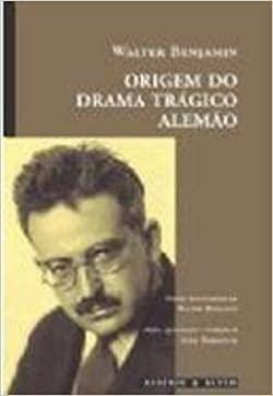 Origem do drama trágico alemão by João Barrento